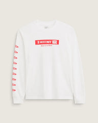 I Need My Long Sleeve T-Shirt - White