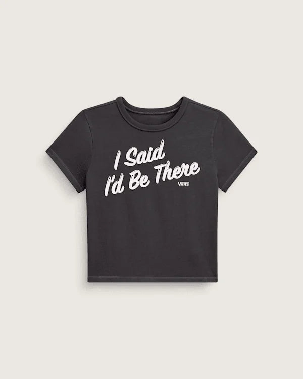 I Said I'd Be There T-Shirt - Faded Black